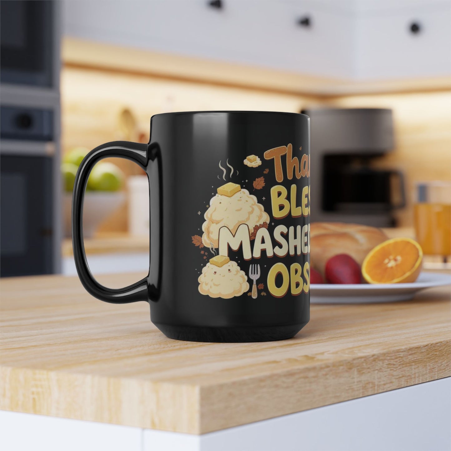 Thankful, Blessed & Mashed Potato Obsessed Mug