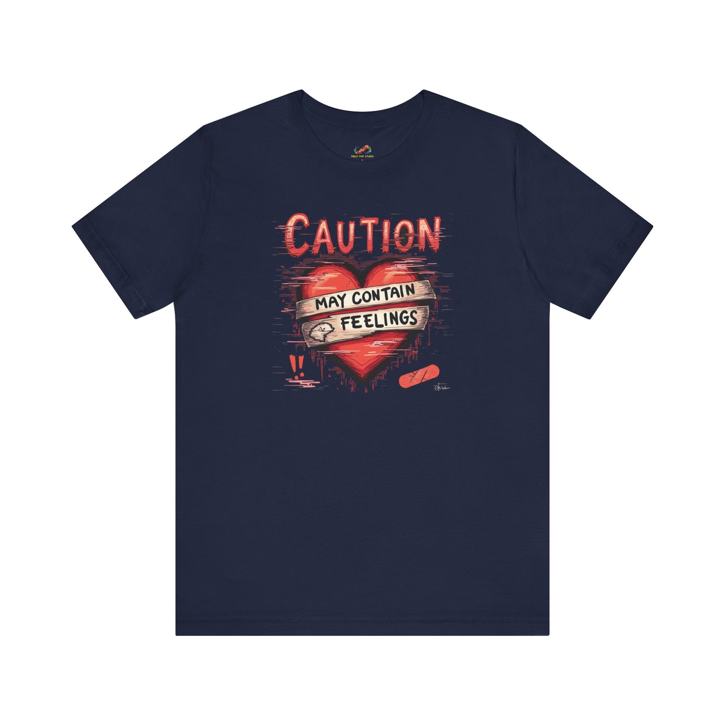 Caution: Feelings Ahead Tee