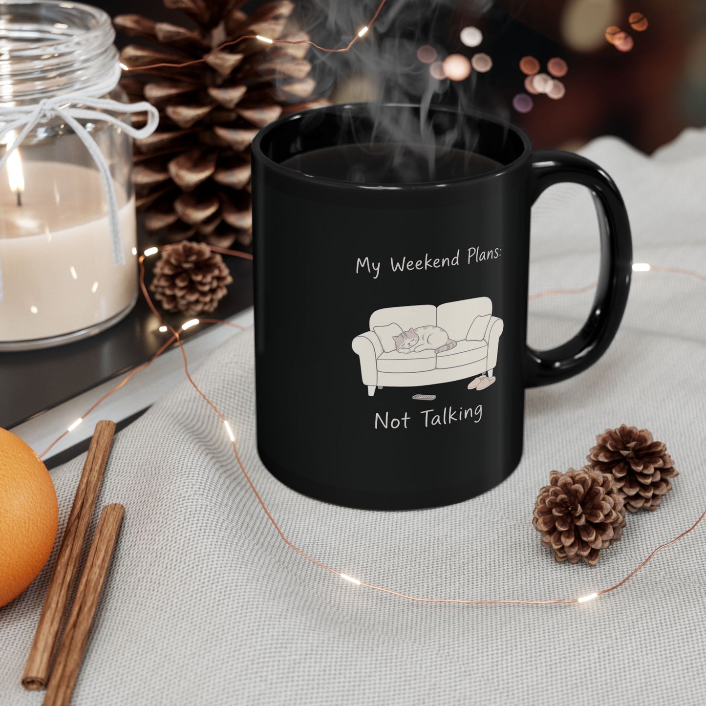 My Weekend Plans: Not Talking Mug