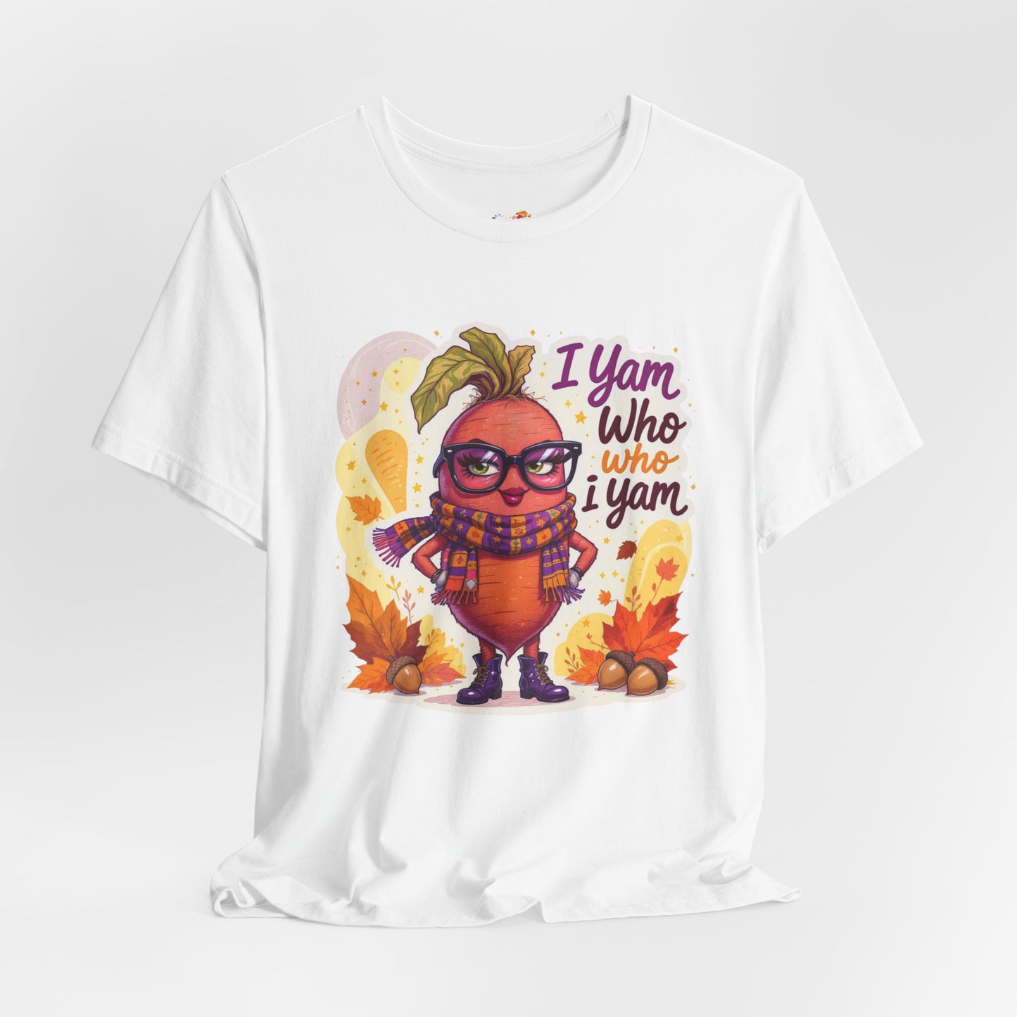 I Yam Who I Yam Tee – Sassy Thanksgiving Pun Shirt