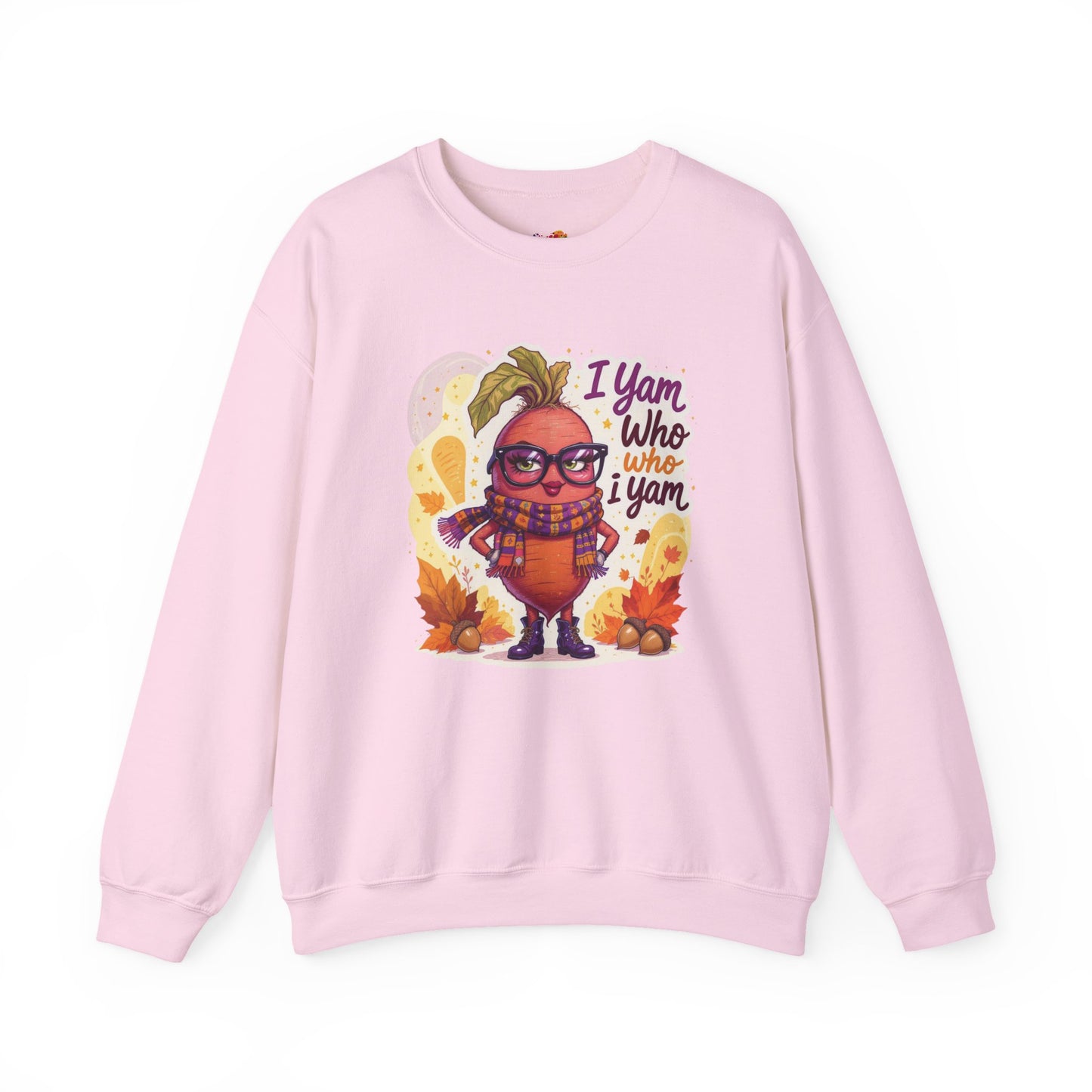 I Yam Who I Yam Sweatshirt