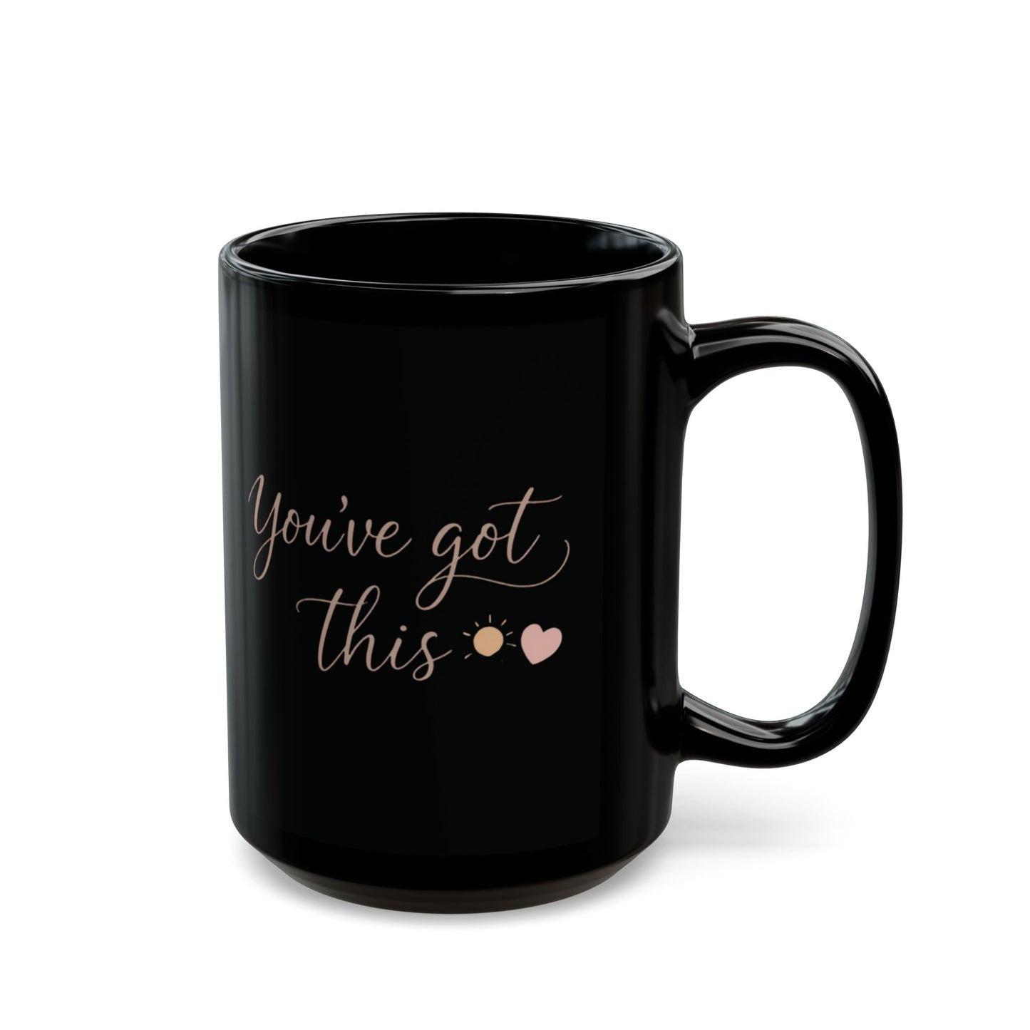 You’ve Got This – Encouragement Mug