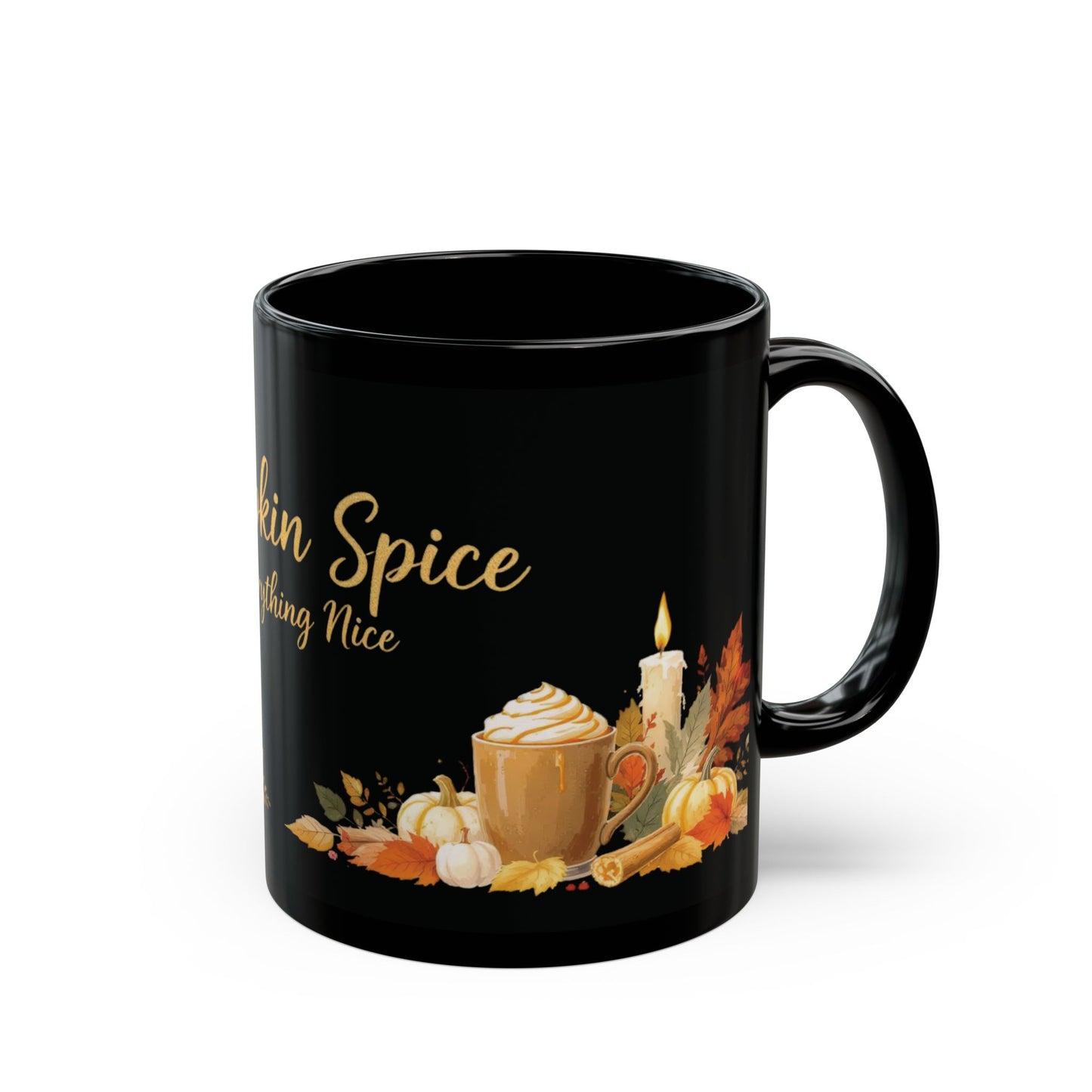 Pumpkin Spice & Everything Nice Mug