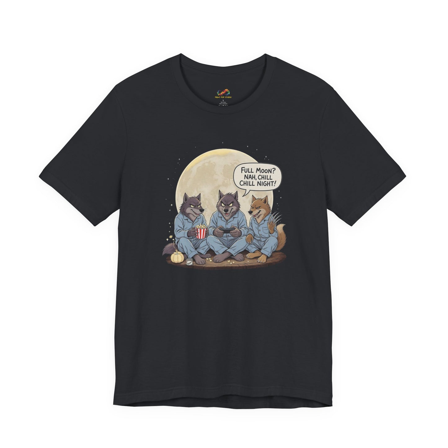 Full Moon? Nah, Chill Night Tee