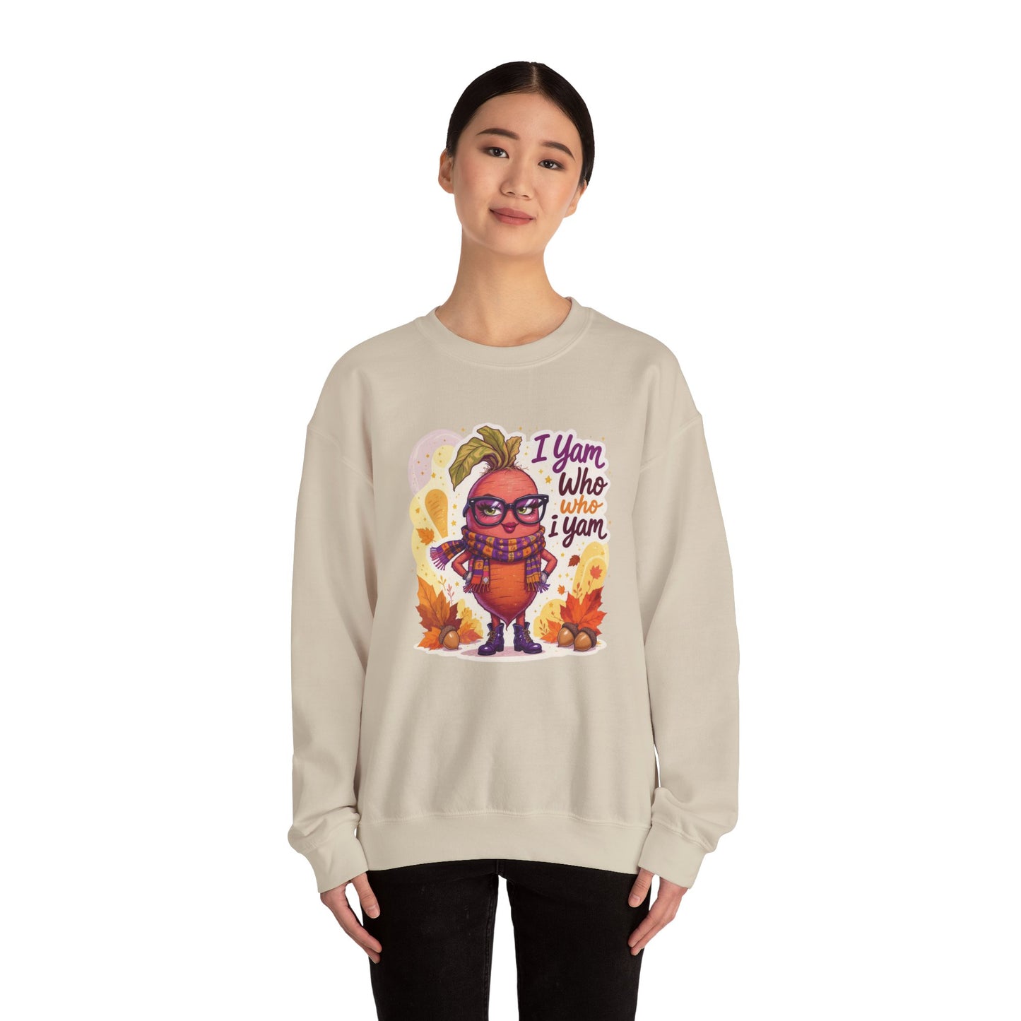 I Yam Who I Yam Sweatshirt