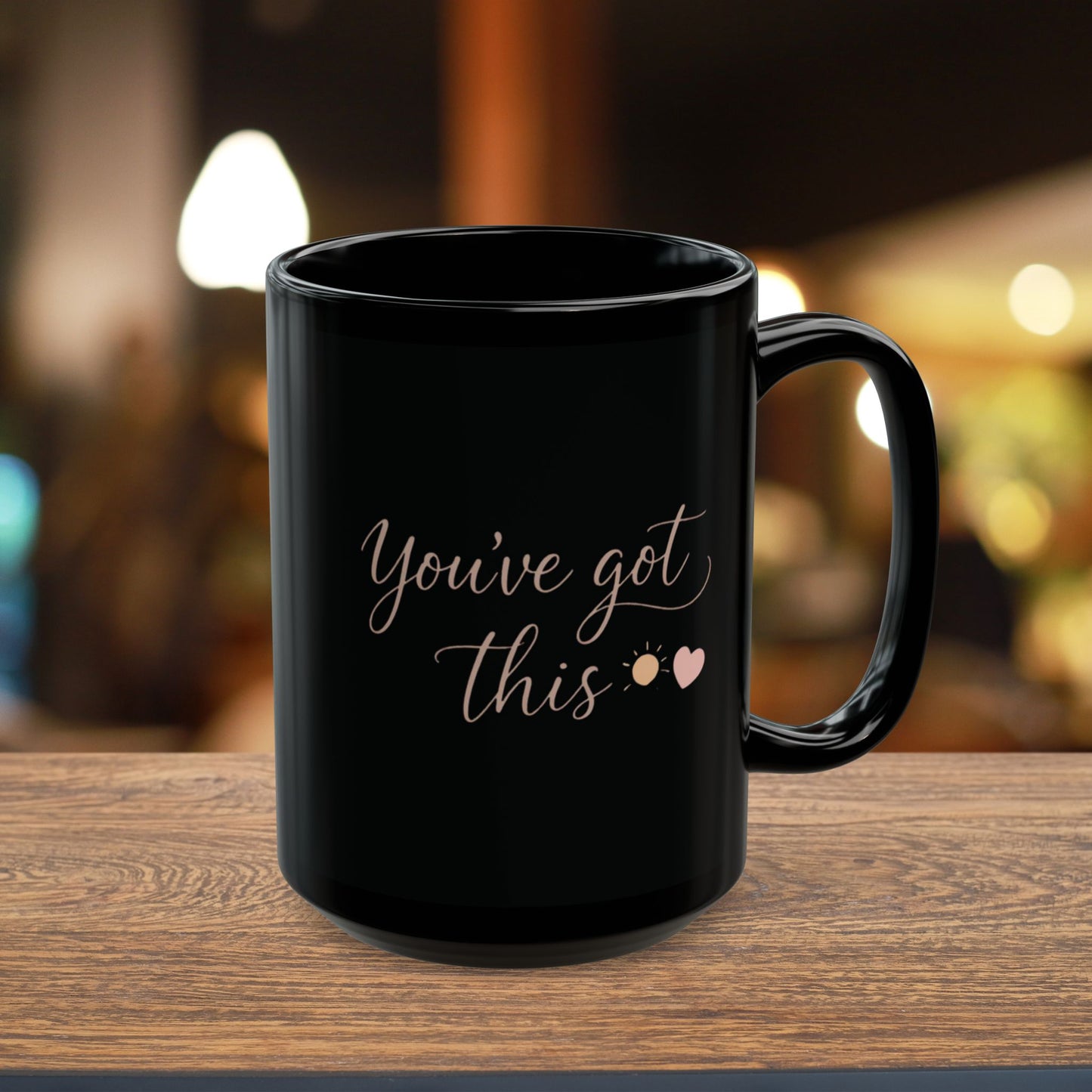 You’ve Got This – Encouragement Mug