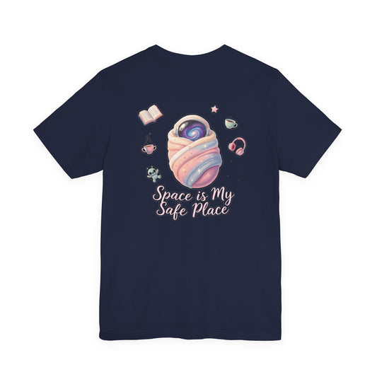 Space is My Safe Place Tee