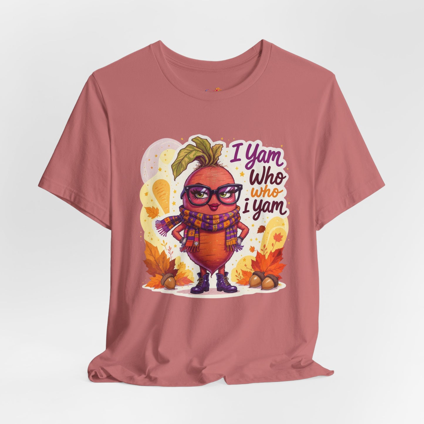 I Yam Who I Yam Tee – Sassy Thanksgiving Pun Shirt
