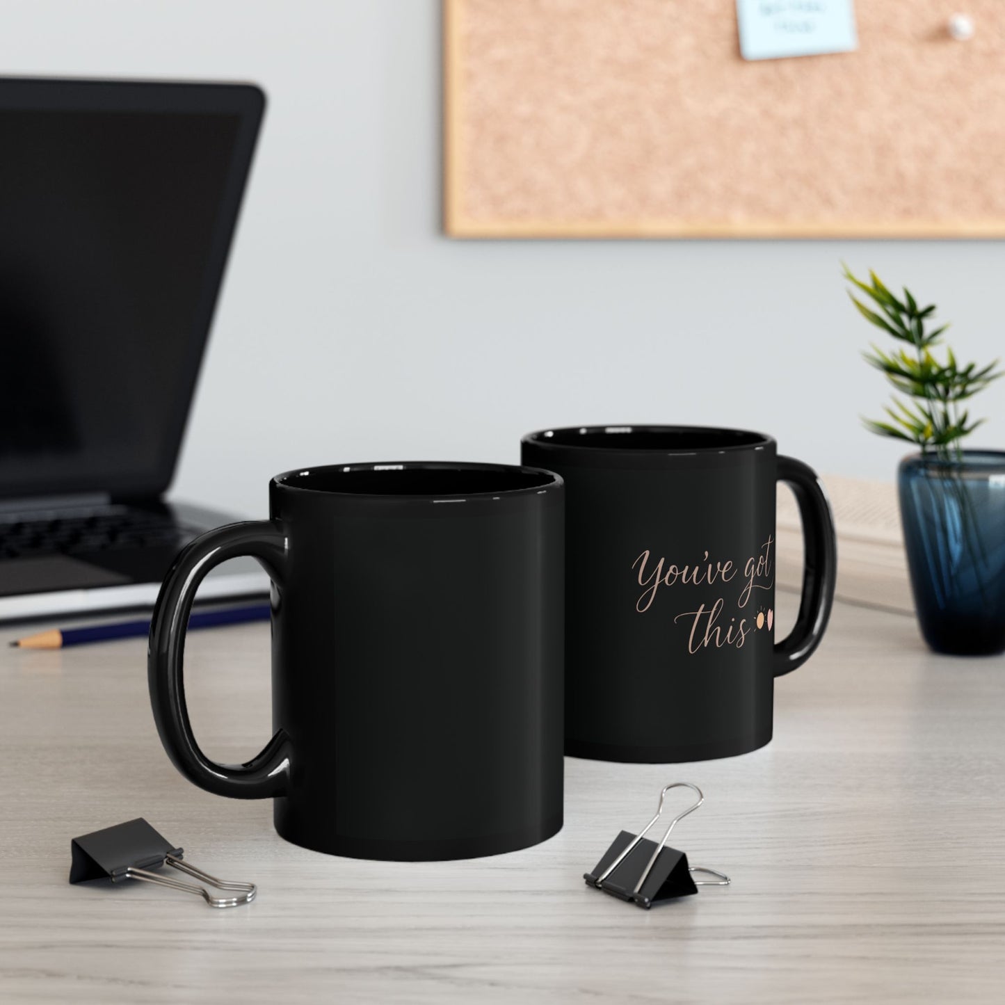 You’ve Got This – Encouragement Mug
