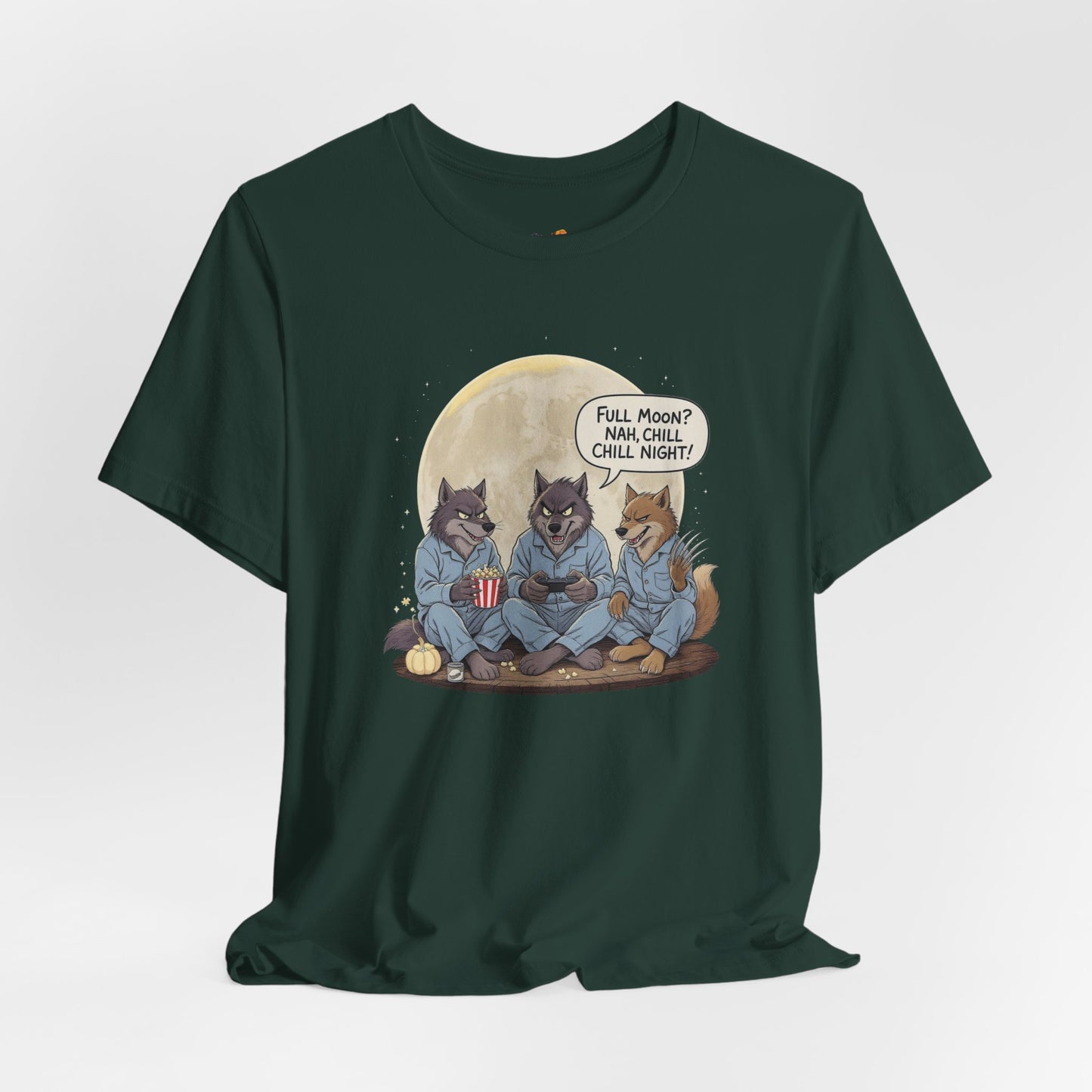 Full Moon? Nah, Chill Night Tee