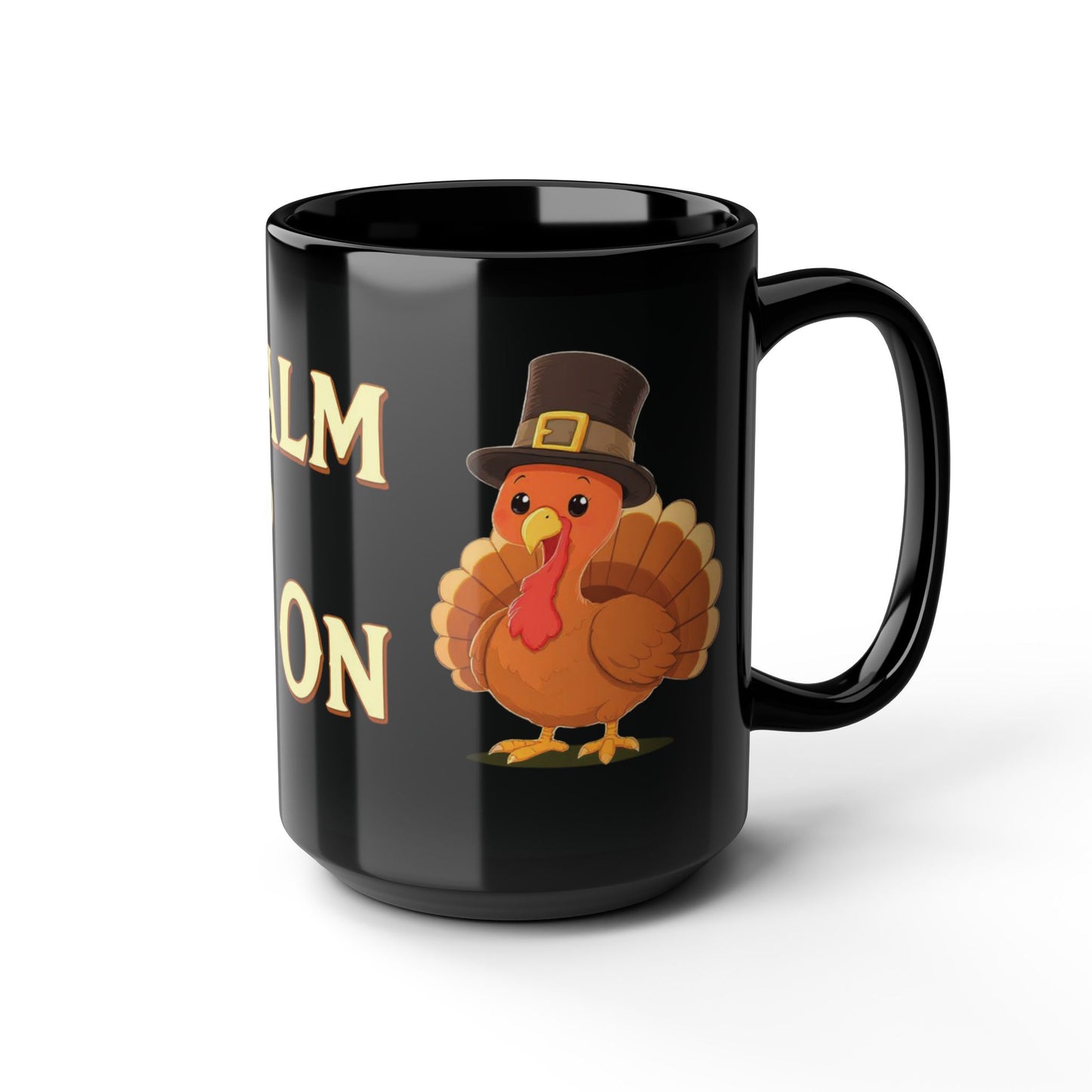 Keep Calm and Gobble On Mug