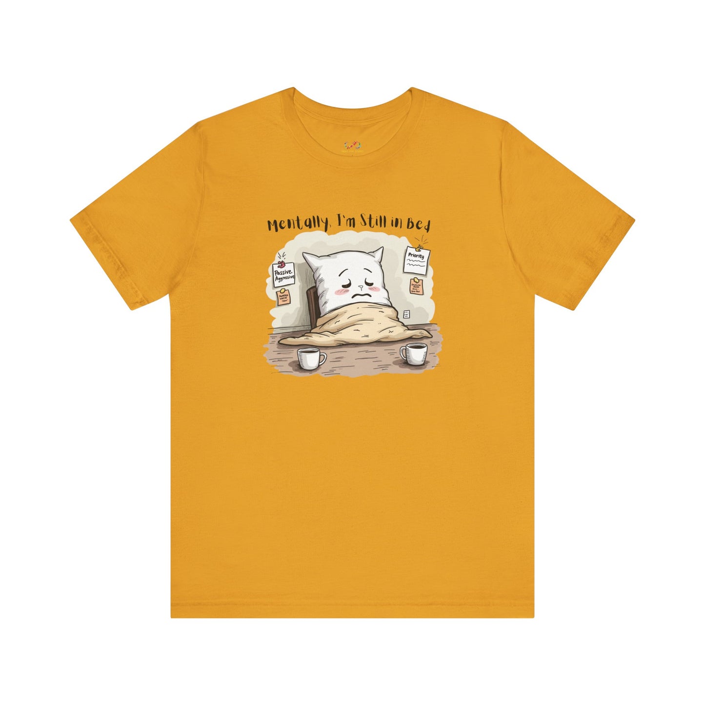 Still in Bed Pillow Tee