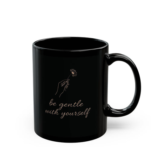 Be Gentle With Yourself – Minimalist Mindfulness Mug