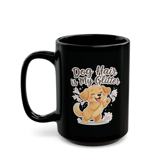 Dog Hair is My Glitter Mug